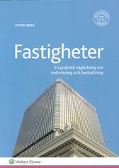 Fastigheter - redovisning o beskattning
